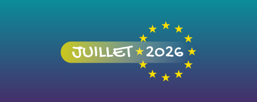 Actualités européennes - Juillet 2026